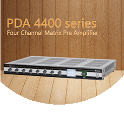 PDA 4400 Series Four Channel Matrix Pre Amplifier